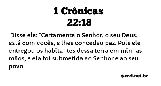 1 CRÔNICAS 22:18 NVI NOVA VERSÃO INTERNACIONAL