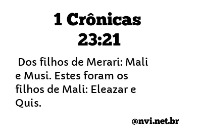 1 CRÔNICAS 23:21 NVI NOVA VERSÃO INTERNACIONAL