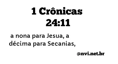 1 CRÔNICAS 24:11 NVI NOVA VERSÃO INTERNACIONAL