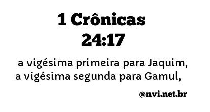 1 CRÔNICAS 24:17 NVI NOVA VERSÃO INTERNACIONAL