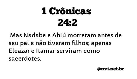 1 CRÔNICAS 24:2 NVI NOVA VERSÃO INTERNACIONAL