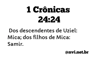 1 CRÔNICAS 24:24 NVI NOVA VERSÃO INTERNACIONAL