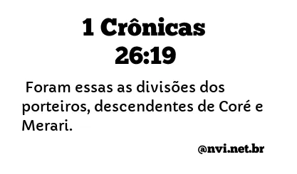 1 CRÔNICAS 26:19 NVI NOVA VERSÃO INTERNACIONAL