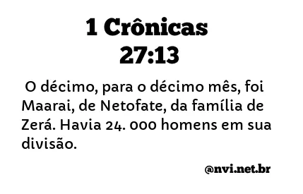 1 CRÔNICAS 27:13 NVI NOVA VERSÃO INTERNACIONAL