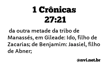 1 CRÔNICAS 27:21 NVI NOVA VERSÃO INTERNACIONAL