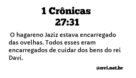 1 CRÔNICAS 27:31 NVI NOVA VERSÃO INTERNACIONAL