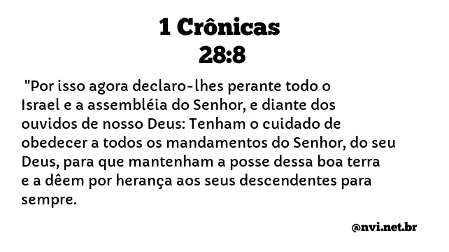 1 CRÔNICAS 28:8 NVI NOVA VERSÃO INTERNACIONAL