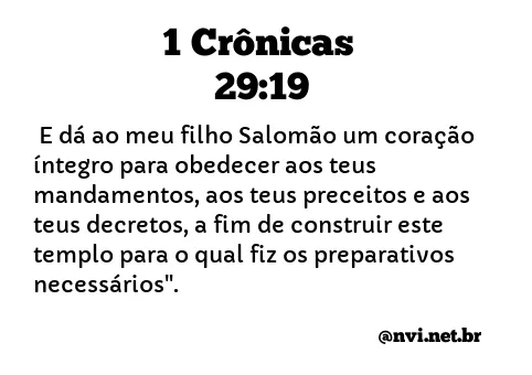 1 CRÔNICAS 29:19 NVI NOVA VERSÃO INTERNACIONAL