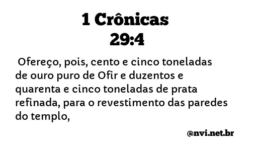 1 CRÔNICAS 29:4 NVI NOVA VERSÃO INTERNACIONAL