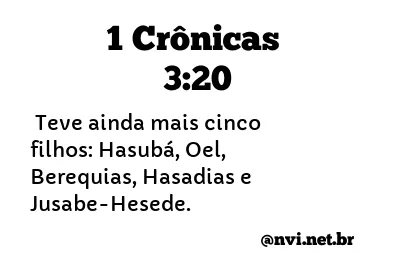 1 CRÔNICAS 3:20 NVI NOVA VERSÃO INTERNACIONAL