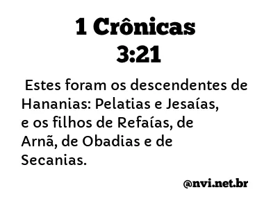 1 CRÔNICAS 3:21 NVI NOVA VERSÃO INTERNACIONAL