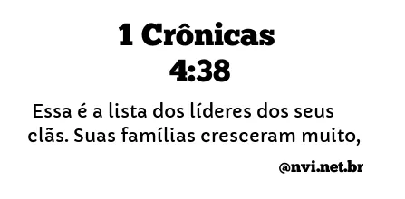 1 CRÔNICAS 4:38 NVI NOVA VERSÃO INTERNACIONAL