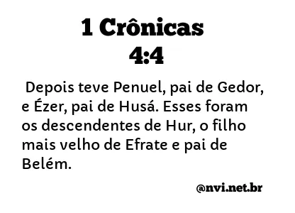 1 CRÔNICAS 4:4 NVI NOVA VERSÃO INTERNACIONAL