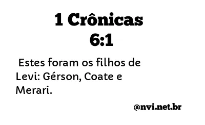 1 CRÔNICAS 6:1 NVI NOVA VERSÃO INTERNACIONAL