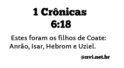 1 CRÔNICAS 6:18 NVI NOVA VERSÃO INTERNACIONAL