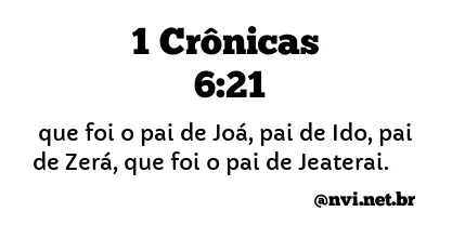 1 CRÔNICAS 6:21 NVI NOVA VERSÃO INTERNACIONAL