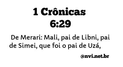 1 CRÔNICAS 6:29 NVI NOVA VERSÃO INTERNACIONAL