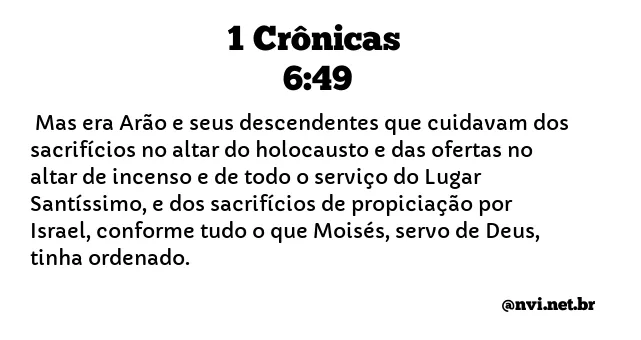 1 CRÔNICAS 6:49 NVI NOVA VERSÃO INTERNACIONAL