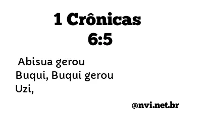 1 CRÔNICAS 6:5 NVI NOVA VERSÃO INTERNACIONAL