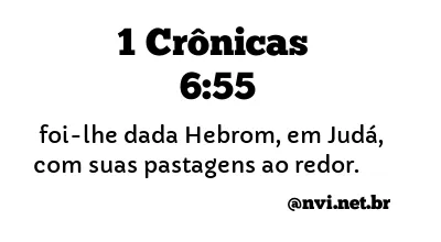 1 CRÔNICAS 6:55 NVI NOVA VERSÃO INTERNACIONAL