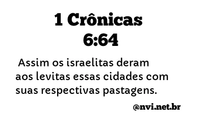 1 CRÔNICAS 6:64 NVI NOVA VERSÃO INTERNACIONAL