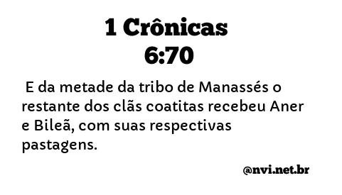 1 CRÔNICAS 6:70 NVI NOVA VERSÃO INTERNACIONAL