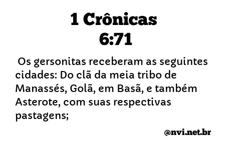 1 CRÔNICAS 6:71 NVI NOVA VERSÃO INTERNACIONAL