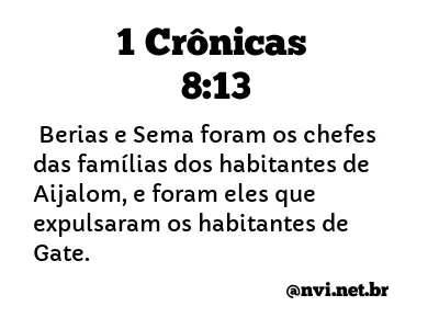 1 CRÔNICAS 8:13 NVI NOVA VERSÃO INTERNACIONAL