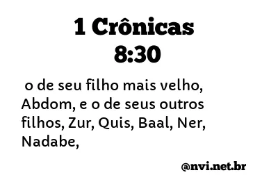 1 CRÔNICAS 8:30 NVI NOVA VERSÃO INTERNACIONAL