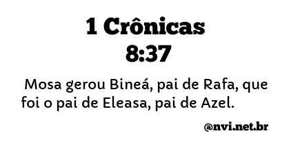 1 CRÔNICAS 8:37 NVI NOVA VERSÃO INTERNACIONAL