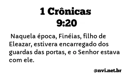 1 CRÔNICAS 9:20 NVI NOVA VERSÃO INTERNACIONAL