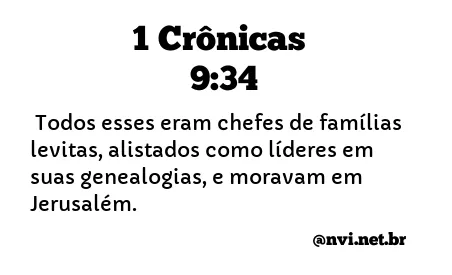 1 CRÔNICAS 9:34 NVI NOVA VERSÃO INTERNACIONAL