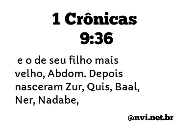 1 CRÔNICAS 9:36 NVI NOVA VERSÃO INTERNACIONAL