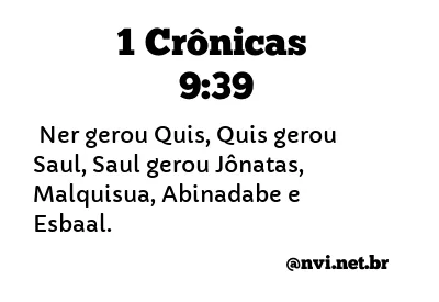 1 CRÔNICAS 9:39 NVI NOVA VERSÃO INTERNACIONAL