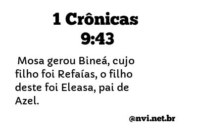 1 CRÔNICAS 9:43 NVI NOVA VERSÃO INTERNACIONAL