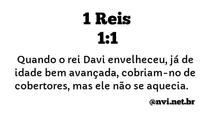 1 REIS 1:1 NVI NOVA VERSÃO INTERNACIONAL