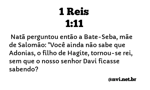 1 REIS 1:11 NVI NOVA VERSÃO INTERNACIONAL