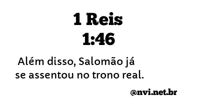 1 REIS 1:46 NVI NOVA VERSÃO INTERNACIONAL