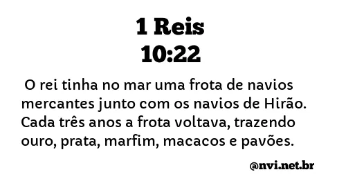 1 REIS 10:22 NVI NOVA VERSÃO INTERNACIONAL