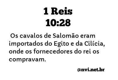 1 REIS 10:28 NVI NOVA VERSÃO INTERNACIONAL