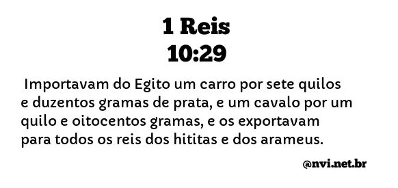 1 REIS 10:29 NVI NOVA VERSÃO INTERNACIONAL