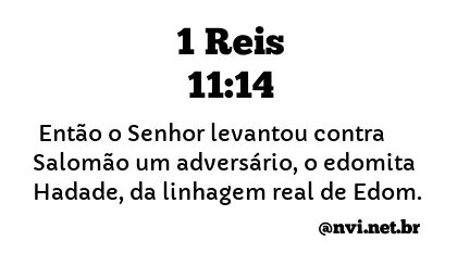 1 REIS 11:14 NVI NOVA VERSÃO INTERNACIONAL