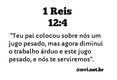 1 REIS 12:4 NVI NOVA VERSÃO INTERNACIONAL