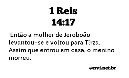 1 REIS 14:17 NVI NOVA VERSÃO INTERNACIONAL