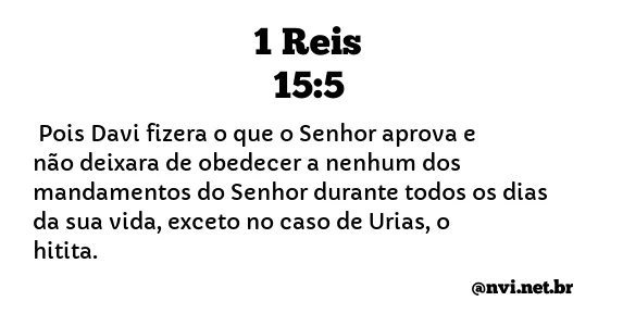 1 REIS 15:5 NVI NOVA VERSÃO INTERNACIONAL