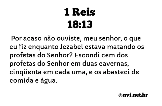 1 REIS 18:13 NVI NOVA VERSÃO INTERNACIONAL