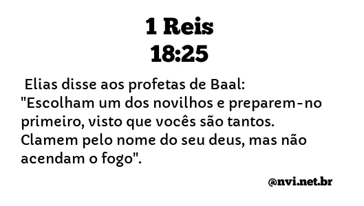 1 REIS 18:25 NVI NOVA VERSÃO INTERNACIONAL