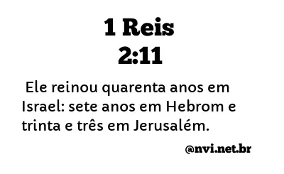 1 REIS 2:11 NVI NOVA VERSÃO INTERNACIONAL