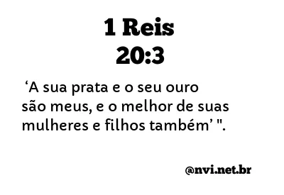 1 REIS 20:3 NVI NOVA VERSÃO INTERNACIONAL