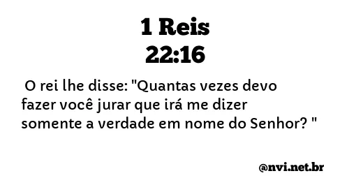 1 REIS 22:16 NVI NOVA VERSÃO INTERNACIONAL